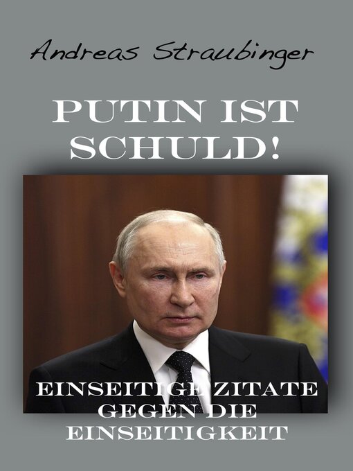 Title details for Putin ist schuld! by Andreas Straubinger - Available